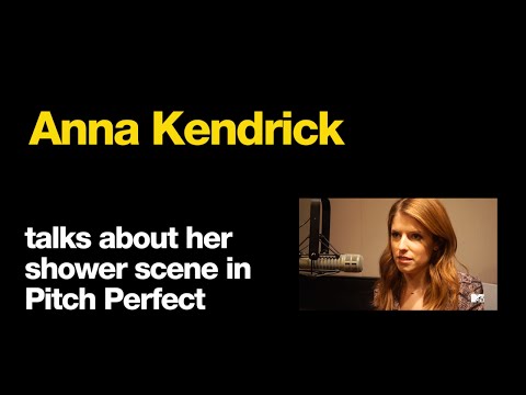 Anna Kendrick talks about her shower scene (10/05/2012)
