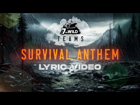 7 vs. Wild: Teams - Original Series Soundtrack | Staffel 3 - Survival Anthem Lyric Video