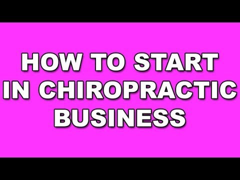 , title : 'How to Start in ChiropracTIC Business'