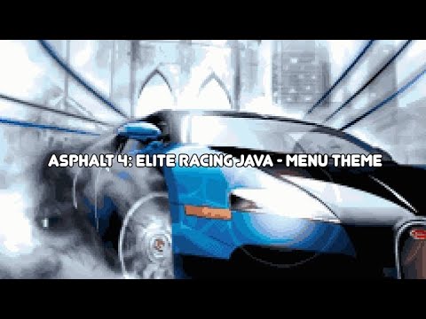 Asphalt 4: Elite Racing Java - Menu Theme