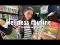 WELLNESS DAY🍃 🍵: focusing on myself, healthy habits, cleaning & bookstore