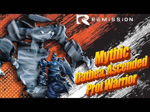 Mythic Dathea, Ascended | Protection Warrior PoV | Remission on Zul'jin