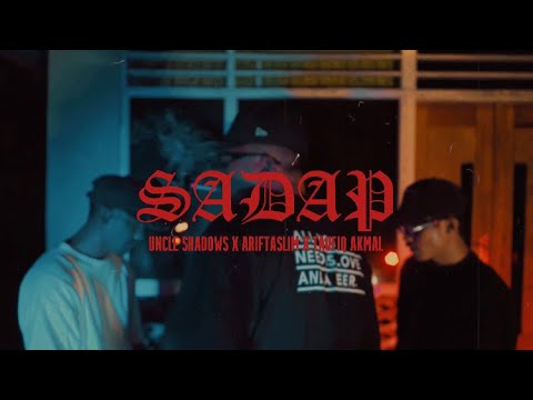 SADAP - ARIF TASLIM x UNCLESHADOWS x TAUFIQAKMAL (OFFICIAL MUSIC VIDEO)