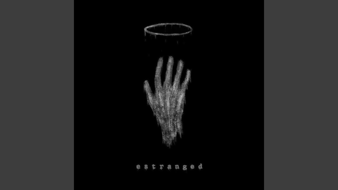 Thirty Seven - Estranged