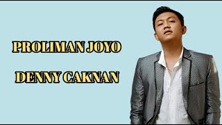 Download lagu DENNY CAKNAN - PROLIMAN JOYO ( LIRIK LAGU ) mp3