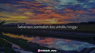 Download lagu Sheila on7~Seberapa pantas story wa 30 detik mp3