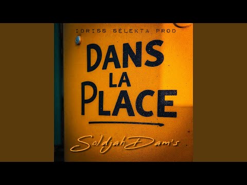 Dans la place (idriss sèlekta) (Radio Edit)
