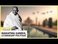 Mahatma Gandhi, le dirigeant politique 🕊️ | Quand le monde bascule (Documentaire en Français)