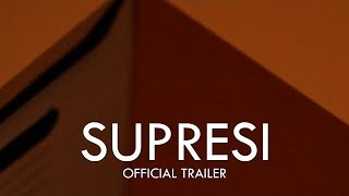 Supresi | Official Trailer HD | Kologi Production