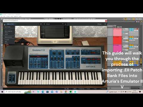 How To Import .EII Files Into Arturia Emulator II V