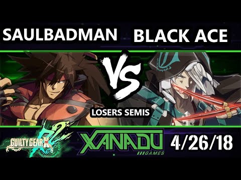 F@X 247 GGXRD2 - Black Ace (Raven) Vs. saulBadman (Sol) - Guilty Gear XRD Rev 2 Losers Semis