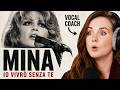 The Italian Tigeress ROARS Mina La Tigre Di Cremona Io Vivrò Senza Te Vocal Coach Analysis