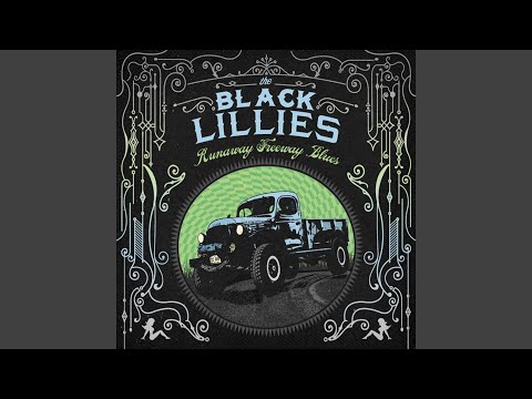 Gold and Roses - The Black Lillies
