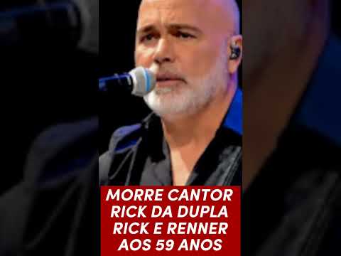 Cantor Rick, da Dupla Rick e Renner, morre aos 59 Anos