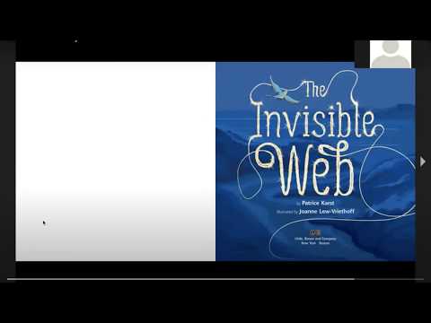 "The Invisible Web" Read by Mrs. Hopkins