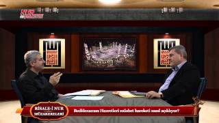 Risale-i Nur Müzakereleri - Bediüzzaman Hazretleri müsbet hareketi nasıl açıklıyor?