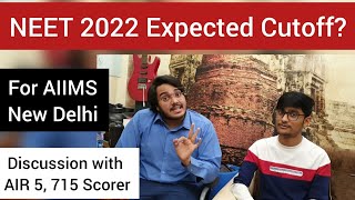 NEET 2022 Expected Cutoff for AIIMS New Delhi with