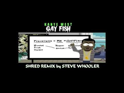 "Gay Fish" - Kanye West (Shred Remix by Steve Whooler)