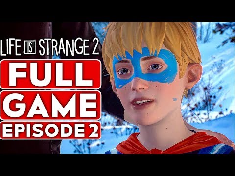 LIFE IS STRANGE 2 EPISODE 2 Gameplay Walkthrough Part 1 FULL GAME  [1080p HD PC] - No Commentary