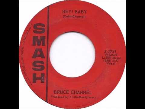 Bruce Channel - "Hey! Baby" (1962)