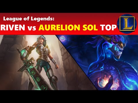 League of Legends: Riven vs Aurelion Sol Top Lane Build Included