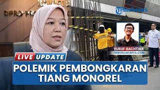 Aspek Hukum Pembongkaran Tiang Monorel Mangkrak Dipertanyakan, Komisi D DKI Jakarta Gelar Rapat