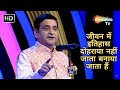 जीवन में इतिहास दोहराया नहीं जाता बना�