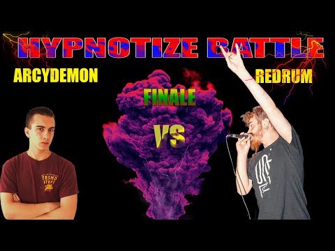 ARCYDEMON vs REDRUM - FINALE (HYPNOTIZE BATTLE)