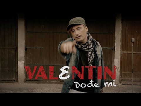 Valentin - Dođe mi (Official video)