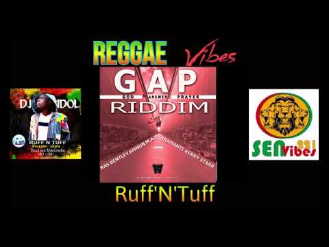 GAP RIDDIM AUG 2022  MIX BY DJ IDOL FEAT M.A.P, RAS BENTLEY, AMNON,  KARAMANTI