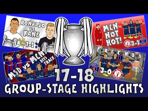 🏆GROUP STAGE HIGHLIGHTS - UCL 2017/18🏆 (UEFA Champions League Parody 442oons)