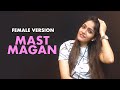Mast Magan Cover | Arijit Singh | Mast Magan Female Version | Prabhjee Kaur Songs | 2 States