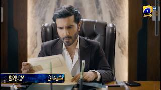 Shaidai Episode 25 Promo | Wednesday at 8:00 PM only on Har Pal Geo