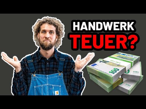 ABZOCKE? Handwerker sind so teuer! Was steckt hinter Stunden- und Materialpreisen?