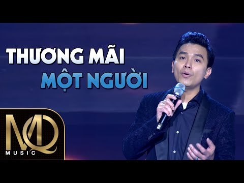 Thương mãi một người - Mạnh Quỳnh