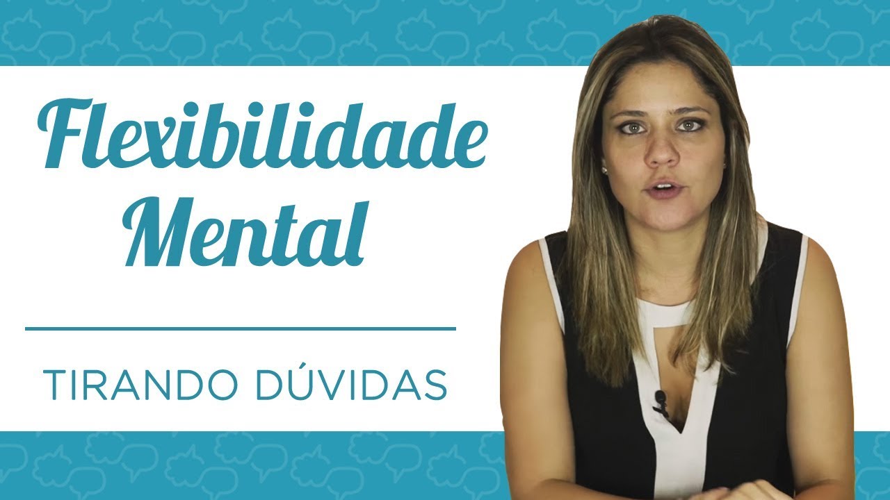Autismo e Flexibilidade Mental - Por que é importante?