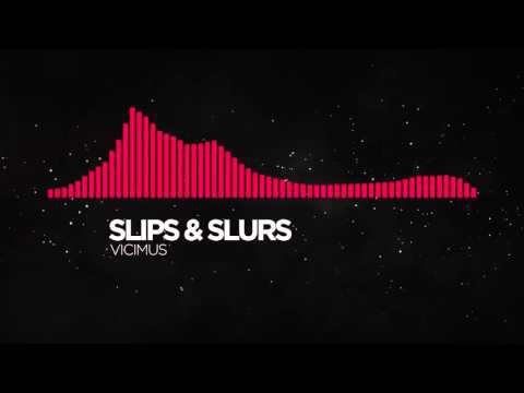 [Trap] - Slips & Slurs- Vicimus (MCAT LAYOUT)
