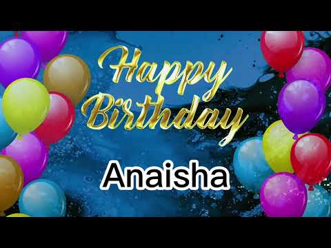 Birthday wish, ANAISHA wish birthday, Anaisha happy birthday