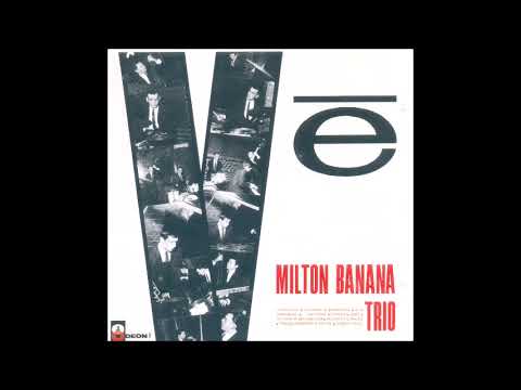 Milton Banana - Vê - 1965 - Full Album