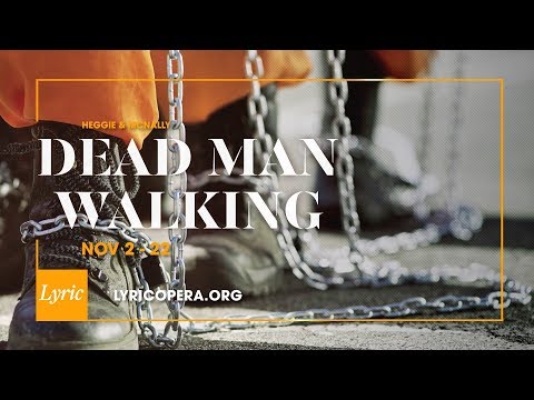 Dead Man Walking opera | Lyric Opera of Chicago