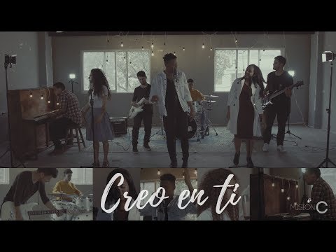CREO EN TI (RECIBE TODA LA GLORIA) -  MISION C  |  Studio Session