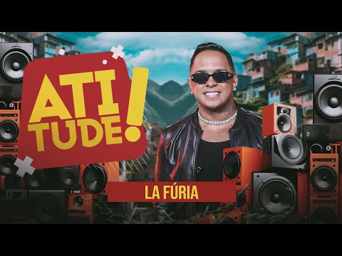 LA FÚRIA NO ATITUDE 2025