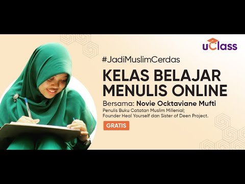 uClass Free - Kelas Belajar Menulis Online - Novie Ocktaviane Mufti