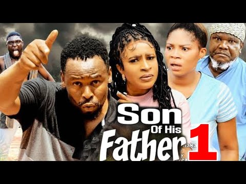 SON OF HIS FATHER SEASON 1 (New Movie) Zubby Micheal 2024 Latest Nigerian Nollywood Movie