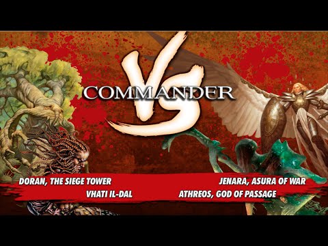 Commander Versus Series: Athreos v. Vhati Il-Dal v. Jenara v. Doran [MTG Multiplayer]