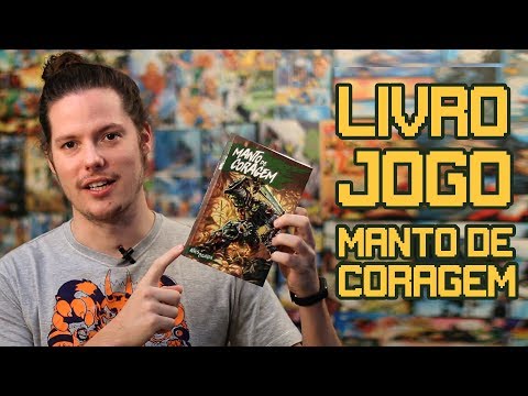 Manto de Coragem - Livro jogo - Dica de livro!