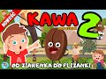 KAROLEK I KAWA CZ 2 Od Ziarenka Do Filiżanki BAJKA EDUKACYJNA DLA DZIECI