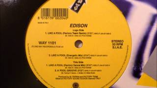 Edison - Like A Fool