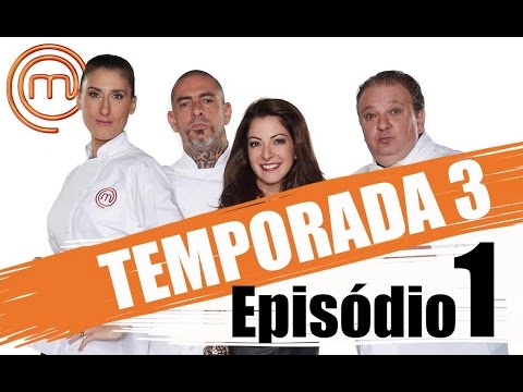 MASTERCHEF BRASIL (15/03/2016) | EP 1 | TEMP 03 (COMPLETO)