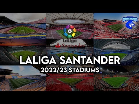2022-23 LaLiga Santander Stadiums